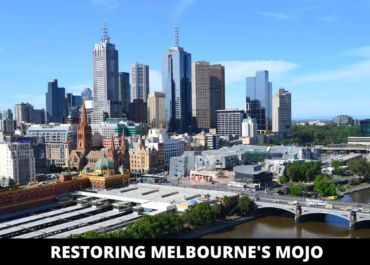 Restoring Melbourne’s Mojo | Mary Aldred | TheInformer